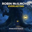 Robin McIlmoyle - Everlasting
