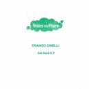 Franco Cinelli - Get Back (Original Mix)