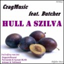 CragMusic & Butcher & Antoan & Yellineck - Hull A Szilva (feat. Butcher) (Antoan & Yellineck Remix)
