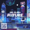 SID alien - Future (Original Mix)