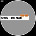 R.MNML - Spin Again ()