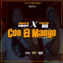 Animal El Kallejero & Tonton80produciendo - Con El Mango (feat. Tonton80produciendo)