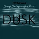 Dysnomia - Chaos, Confusion And Panic (Radio Mix)