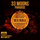 33 MOONS & JUSA - Paradise (JUSA Remix)