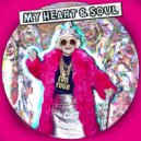 Evil Yugo Entertainment - My Heart & Soul