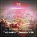 Delighters & Matthew Beren - The Ship\'s Turning Over (Original Mix)