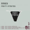 Haber & Dylan Sanders - Party Starter (Dylan Sanders Remix)
