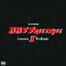 Lonerkid & HEYDANNX - BBS Freestyle (feat. HEYDANNX)