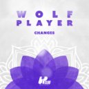 Wolf Player - Changes (Original Mix)