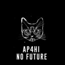 ap4hi - No Future (Original Mix)