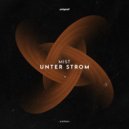 MiSt - Unter Strom (Original Mix)