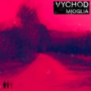 Vychod - Mioglia