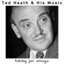Ted Heath & His Music - How High the Moon