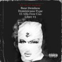 Deiby Rapper - Base Dembow Dominicano Type El Alfa Free Uso Libre #1 ()