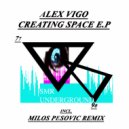 Alex Vigo - Creating Space (Original mix)