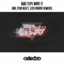 Sage Flip - Move It (Plus Beat\'Z Remix)