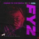 FYZ - Power To The People