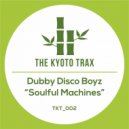 Dubby Disco Boyz - Soulful Machines (Original Mix)