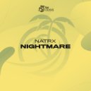 NatrX - Nightmare (Original Mix)