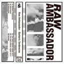 Raw Ambassador - Distraction