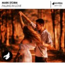 Mark Storm - Falling In Love (Extended Mix)