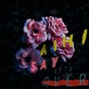 AIHI - Say it's over