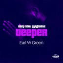 Deep Soul Syndicate, Earl W. Green - Deeper