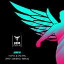 AM PM - Hopes & Dreams 2021 (Matt Wigman Remix)