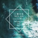 Cobb Nolan - Beyond The Past (sWoRm Remix)