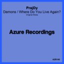 PrajDy - Demons (Original Mix)