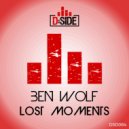 Ben Wolf - Lost Moments (Original Mix)
