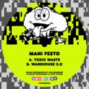 Mani Festo - Warehouse 2.0 (Original Mix)