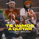 El Fantastiko & Daurin Artista - Te vamos a quitar (feat. Daurin Artista)