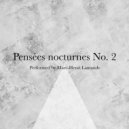 Raphaël Novarina & Marc-Henri Lamande - Pensées nocturnes No. 2 (Original Mix)