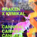 Kraken, Kemikal - Cannibal