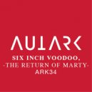 Six Inch Voodoo - The Return of Marty (Original Mix)