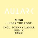 Mioh - Under the Roof