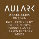 Israel Kling - Be Back (Johnny Lamar Remix)