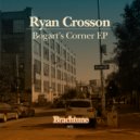 Ryan Crosson - Activator (You Need Some) (Original Mix)