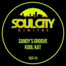 Sandy's Groove - Kool Kat