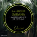 Gabriel Dominguez, Ian Justiniani - La Gran Sabana (Original Mix)