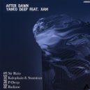 Yanco Deep feat Xam - After Dark (Radiane Remix)