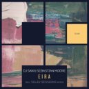 DJ San & Sebastian Moore - Eira