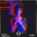 Ride Perfekt - The Human Classic (Original Mix)