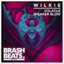 Wilkie - Speaker Blow (Original Mix)