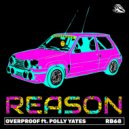 Overproof featuring Polly Yates - Reason (Original Mix)