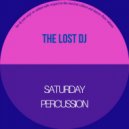 The Lost DJ - Saturday Percussion (Original Mix)