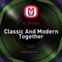 DJ Andjey - Classic And Modern Together ()