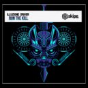 Illuzione Driver - Run The Kill ()