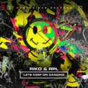Riko & RPL - Lets Keep On Dancing (Radio Edit)
